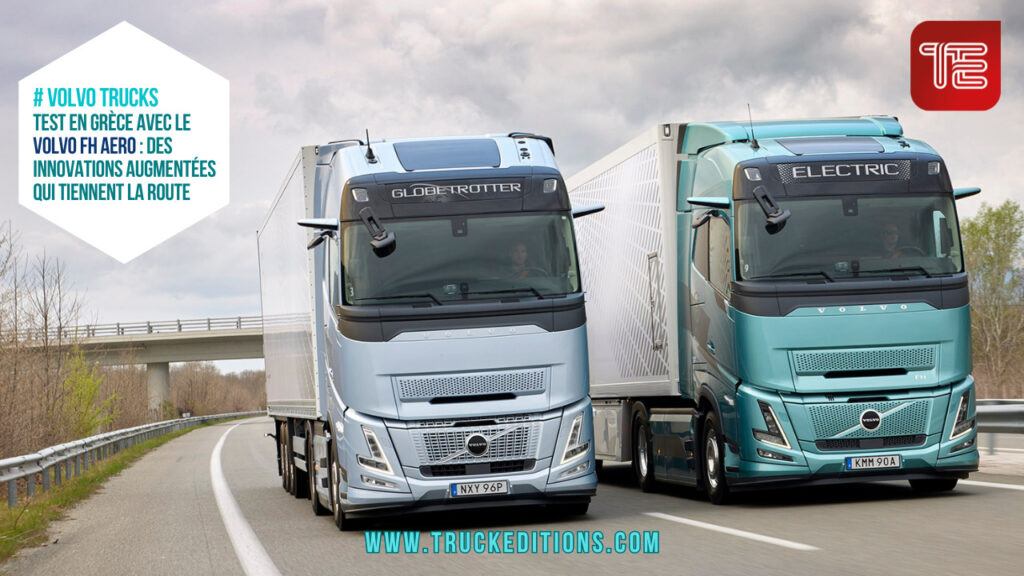 Transport routier -Volvo FH Aero en Grèce : Efficacité Énergétique et Confort au Rendez-vous