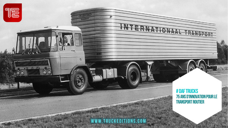 Transport routier : DAF continue de surprendre le marché dans les années 1960 avec le lancement du modèle 2600, conçu pour le transport international. 