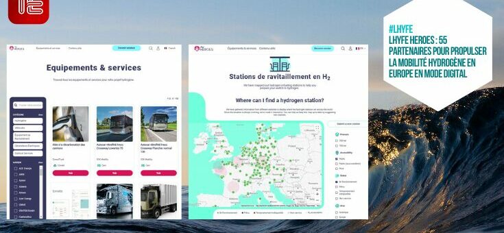 Transport routier et hydrogène : 55 partenaires pour propulser la mobilité hydrogène en Europe en mode digital via la plateforme Lhyfe Heroes