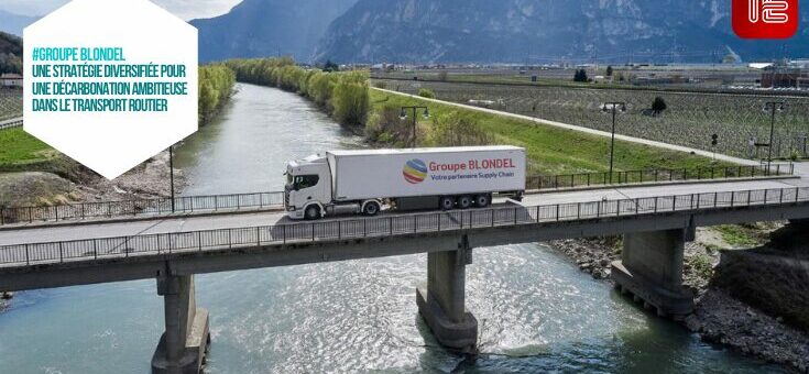 Groupe Blondel : une stratégie diversifiée pour une décarbonation ambitieuse dans le transport routier